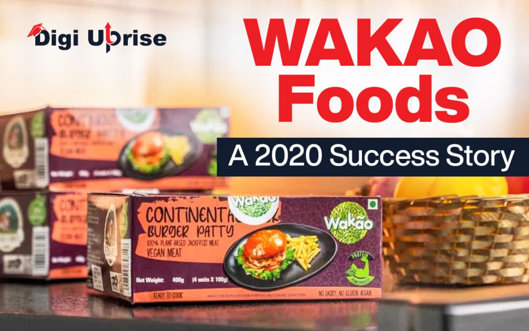 Wakao Foods: A 2020 Success Story