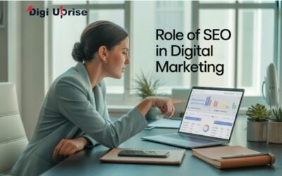 Role of SEO in Digital Marketing : A Complete Guide