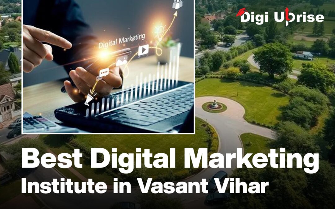 Best Digital Marketing Course in Vasant Vihar