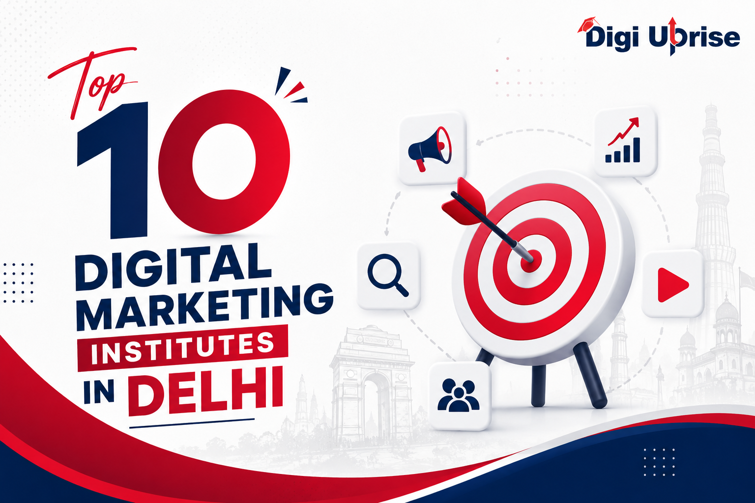 ChatGPT Image Jul 25, 2026, 04_02_45 PM Top 10 Digital Marketing Institutes in Delhi