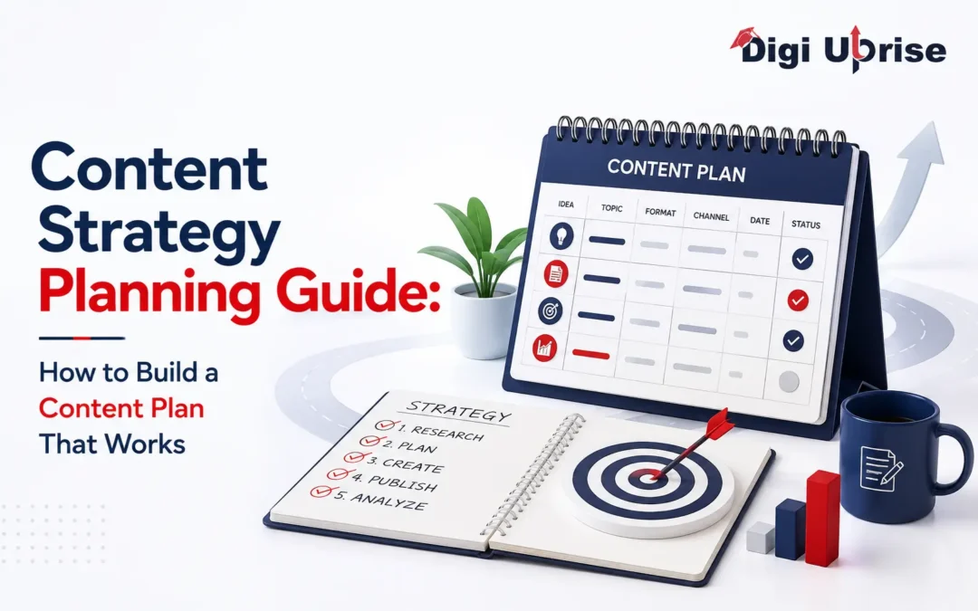 Content Strategy Planning Guide: How to Build a Content Plan That Works